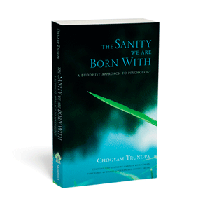 The Sanity We Are Born With