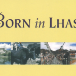 Born in Lhasa