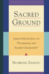Tibetan Buddhism, Sacred Ground, Jamgon Kongtrul
