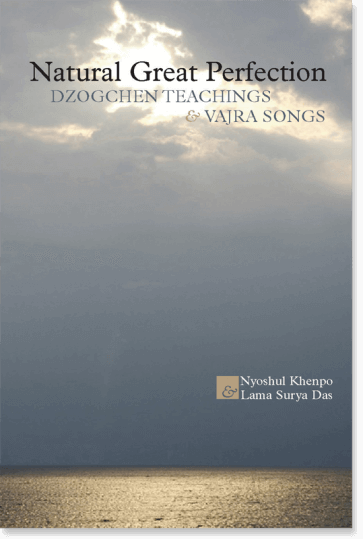 Nyoshul Khen's Natural Great Perfection