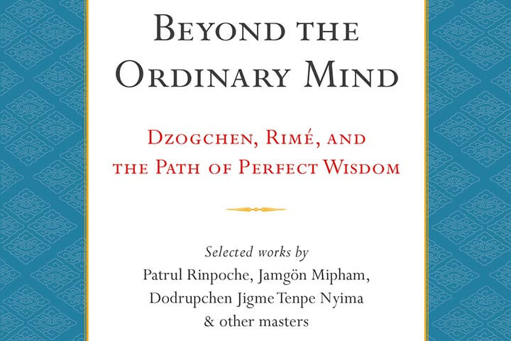 The Essence of Wisdom | An Excerpt from Beyond the Ordinary Mind