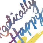 Contemplate the Interdependent Nature of Reality | An Excerpt from Radically Happy