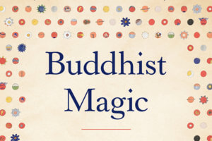Buddhist Magic