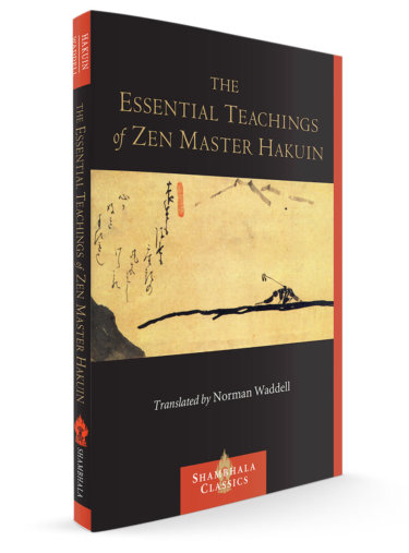 Essential Teachings of Zen Master Hakuin Essential Teachings of Zen Master Hakuin