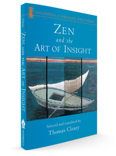 Zen and the Art of Insight Zen and the Art of Insight
